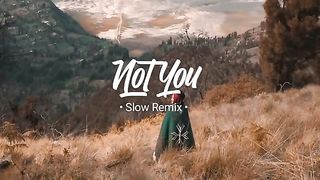 Dj remix - Not You