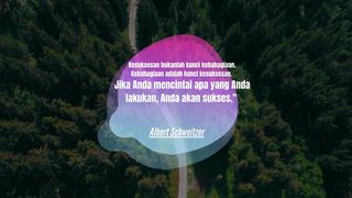 Motivasi "Albert Schweitzer"