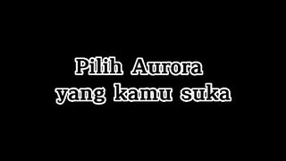 Pilih aurora yang kamu suka