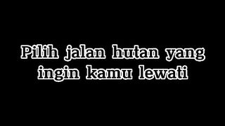 Pilih jalan hutan yang kamu ingin lewati
