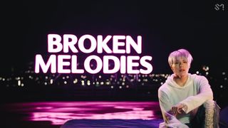 NCT DREAM 엔시티 드림 'Broken Melodies' MV.