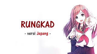 Viral Indonesia song Rungkad Japan version