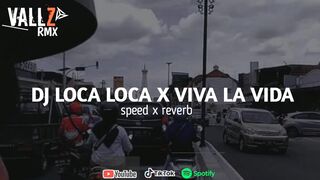 Dj loca loca x viva la vida rmx