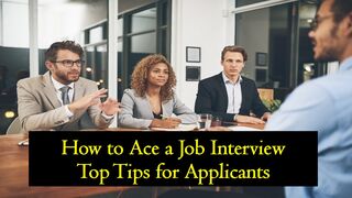 How to Ace a Job Interview: Top Tips for Applicants