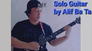Cover_Solo_Guitar_by_Alif_Ba_Ta_Perfect ????????????????????