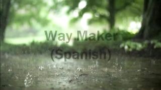 Aquí Estás way maker