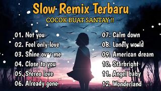 Slow remix song