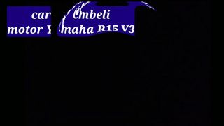 5 tips membeli motor yamaha r15v3 bekas