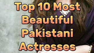 Beautiful Pakistani Actresses