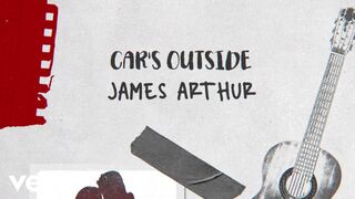 Car’s outside - speed up lyrics - James Arthur