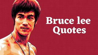 The Powerful of Bruce lee Quotes