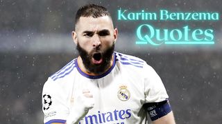 Inspirational Karim Benzema Quotes
