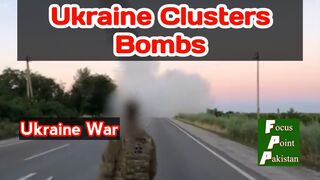 U.S sends cluster bombs to Ukraine