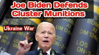 Joe Biden defends decision to send cluster munitions to Ukraine