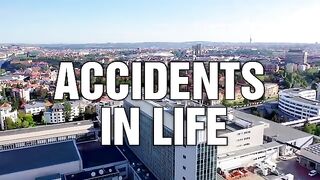 LIFE SITUATIONS, ACCIDENTS IN LIFE- MOTIVATION