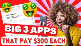 Make Money Fast With These Big 3 Apps Now
