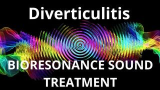 Diverticulitis_Session of resonance therapy_BIORESONANCE SOUND THERAPY