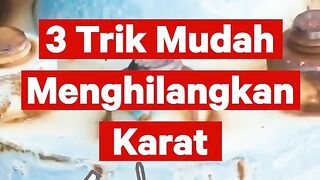3 trik penghilang karatan pada benda