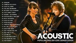 The Best Acoustic Covers of Popular Songs 2023 - English Love Songs Cover