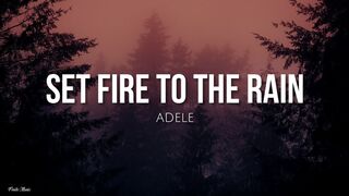 Adele - Set Fire To The Rain (Lyrics)