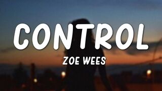 Control Zoe Wees ( lyrics