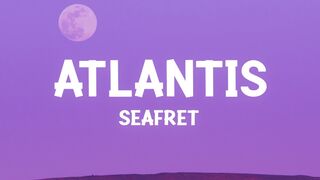 Seafret - Atlantis