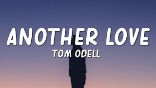 Tom Odell - Another Love (Lyrics)