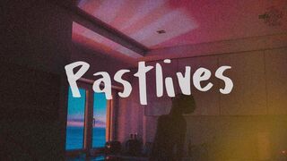 sapientdream - Pastlives (lyrics)
