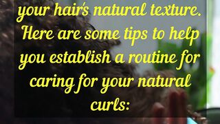 Natural Curly Hair Routine
