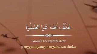 Q.S. Maryam : 59-60