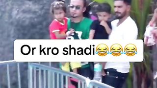 Or Karo shaadi????????????