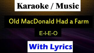 Old Macdonald Had a Farm EIEIO Karaoke with Lyrics || Old MacDonald Music Lyrics || Aksi Khan || English Rhymes Karaoke Music