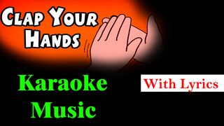 Clap Your Hands Rhymes Karaoke With Lyrics || English Nursery Rhymes Clap Your Hands || Clap Your Hands Poem || Aksi Khan