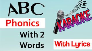 ABC Phonics Song With Two Words Karaoke Music With Lyrics - A For Apple - ABC Alphabet Song Karaoke With Lyircs - Aksi Khan