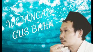Motivation gus baha