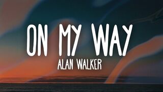 on my way - Alan Walker, sabrina carpenter, farruko - lyric
