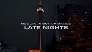 Houdini x Burna Bandz - Late Nights