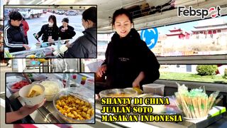 Shanty Di China Jualan Soto Masakan Indonesia part 1