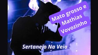 Mato Grosso e Mathias - Vovozinho