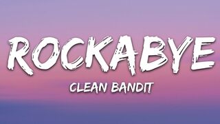Rockabye Song Lyrics Clean Bandit ft Anne Marie Sean Paul_