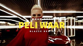 Imran Khan - Peli Waar (Chill Remix)