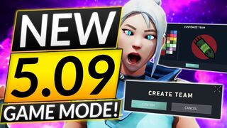 New 5.09 VALORNT MODE is SUPER FUN and I CAN'T WAIT- Update Guide