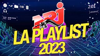 NRJ MUSIQUE NOUVEAUTÉ 2023- NRJ LA PLAYLIST 100% HITS FRANCAIS 2023 - PLAYLIST 2023