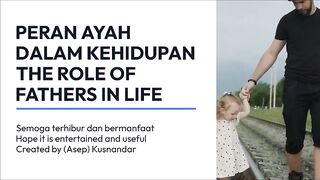 THE ROLE OF FATHERS IN LIFE