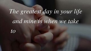 The greatest day in your life and mine is when we take total responsibility for our attitudes.