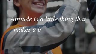 Attitude is a little thing that makes a big difference in leadership.