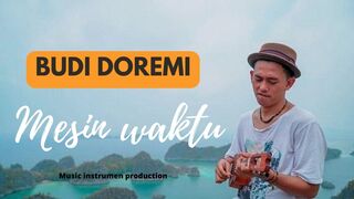 Budi doremi - mesin waktu