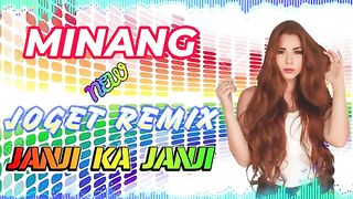 LAGU JOGET MINANG REMIX JANJI KA JANJI