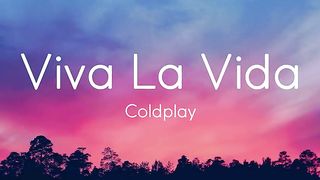 Viva la Vida Lyrics Coldplay