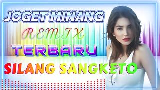 LAGU JOGET MINANG SILANG SANGKETO